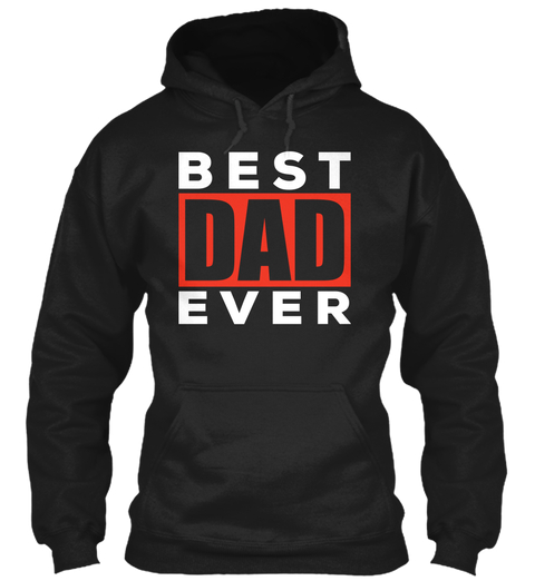 Best Dad Ever Partner sports Hoodies custom